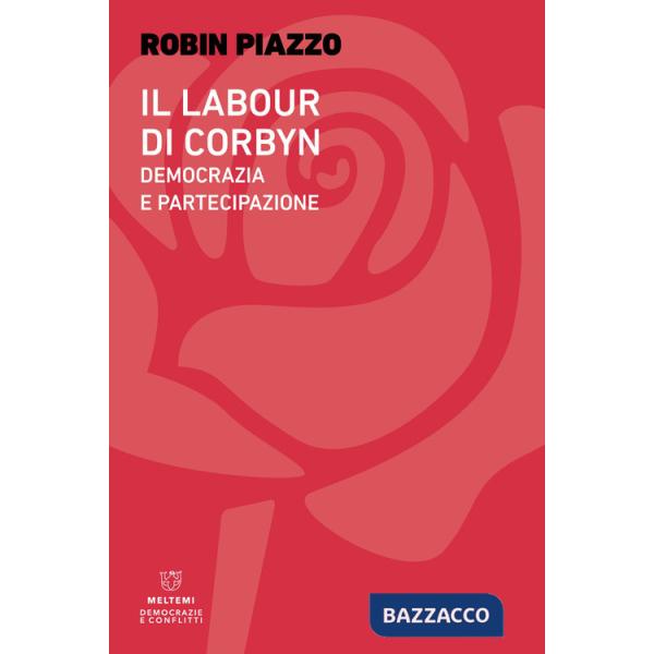 Labour di Corbyn. Democrazia e partecipazione (Il)