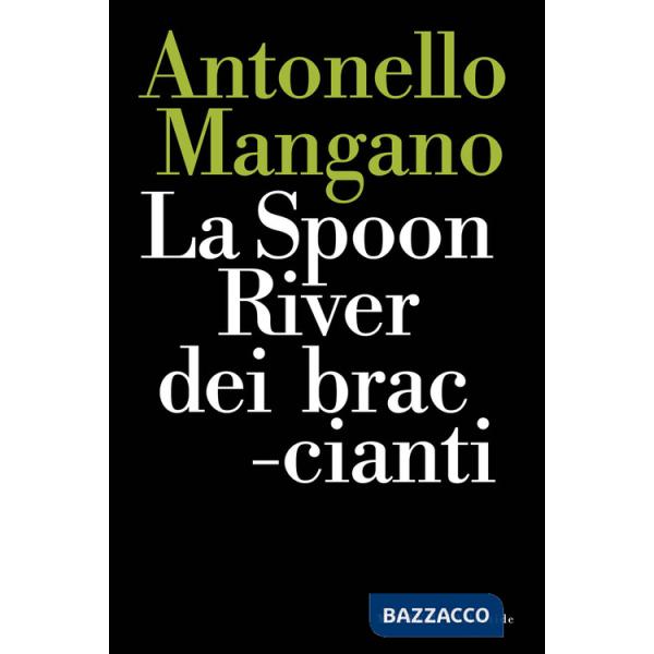 Spoon River dei braccianti (La)