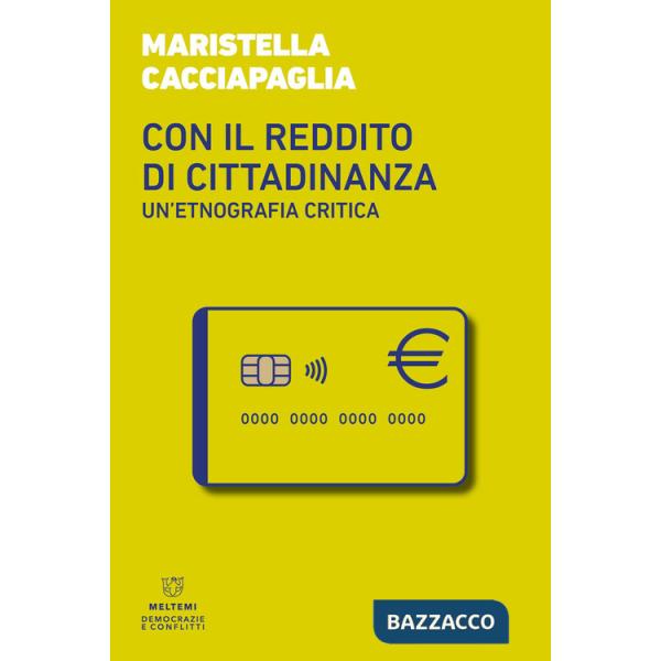 Con il reddito di cittadinanza. Un'etnografia critica