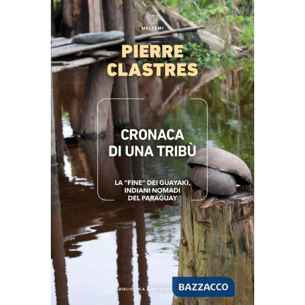 Cronaca di una tribù