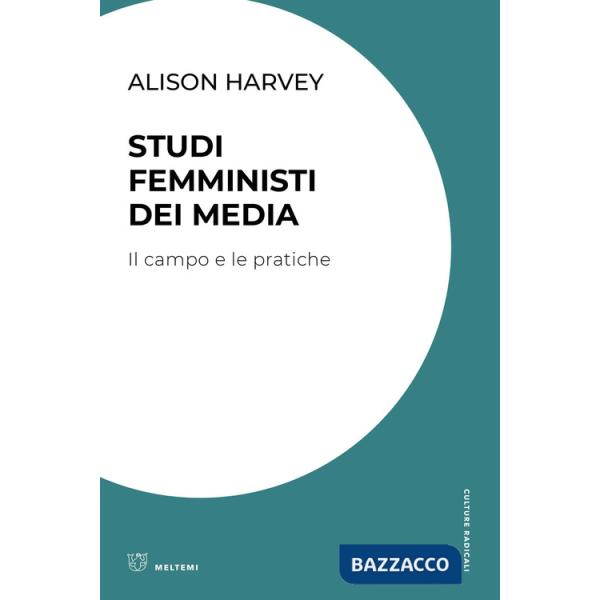 Studi femministi dei media. Il campo e le pratiche