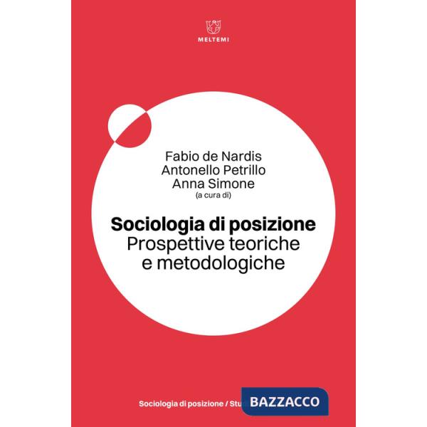 Sociologia di posizione. Prospettive teoriche e metodologiche