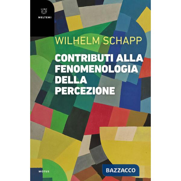 Contributi alla fenomenologia della percezione