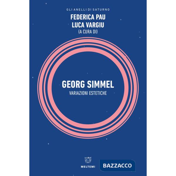 Georg Simmel. Variazioni estetiche