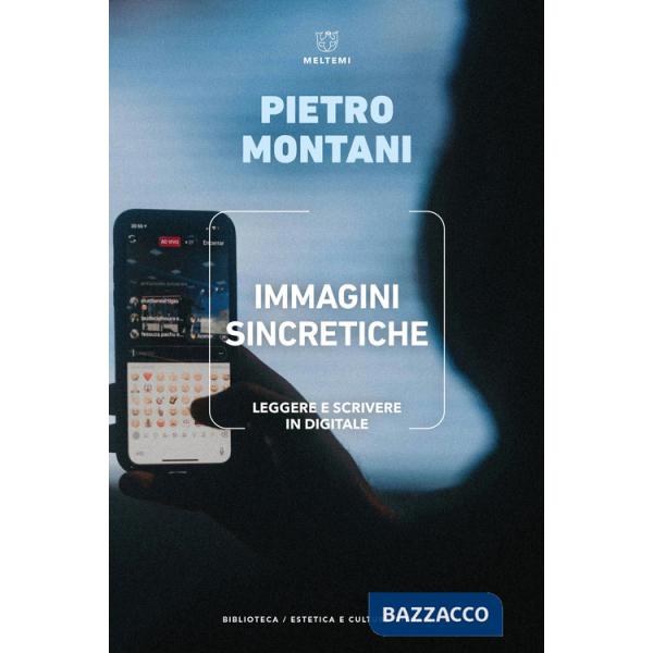 Immagini sincretiche. Leggere e scrivere in digitale