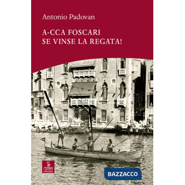A-cca Foscari se vinse la regata!