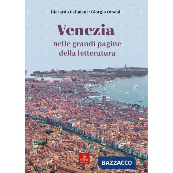 Venezia nelle grandi pagine della letteratura