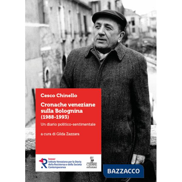 Cronache veneziane sulla Bolognina (1988-1993). Un diario politico-sentimentale