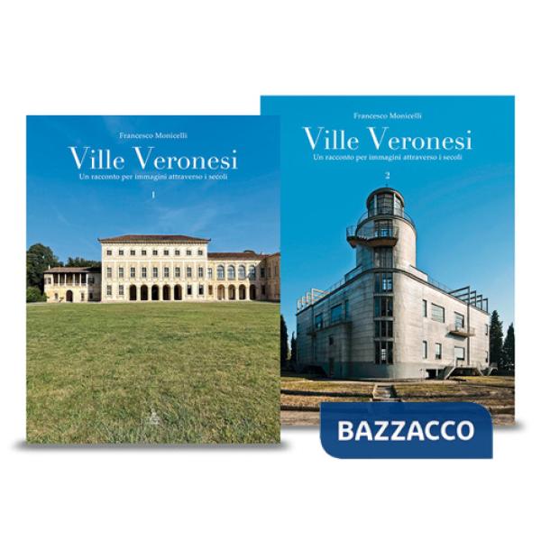 Ville veronesi. Un racconto per immagini attraverso i secoli