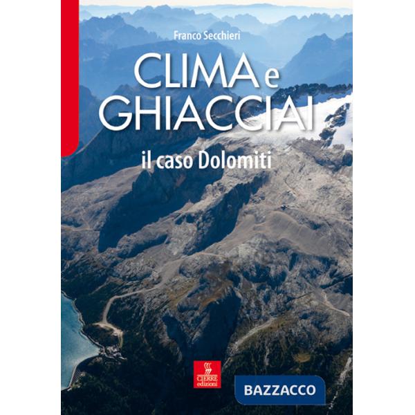 Clima e ghiacciai. Il caso Dolomiti