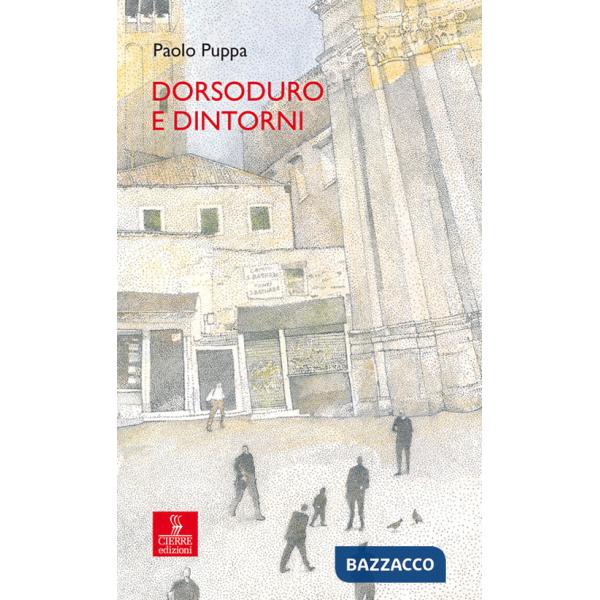 Dorsoduro e dintorni