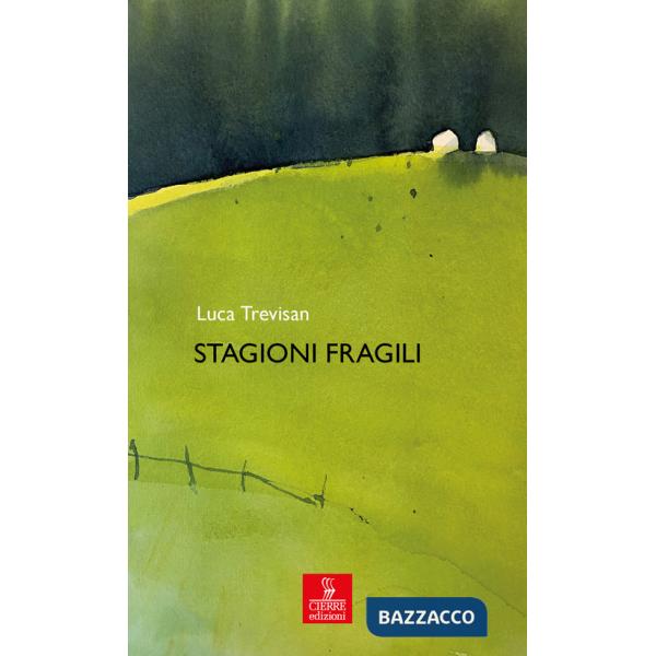 Stagioni fragili