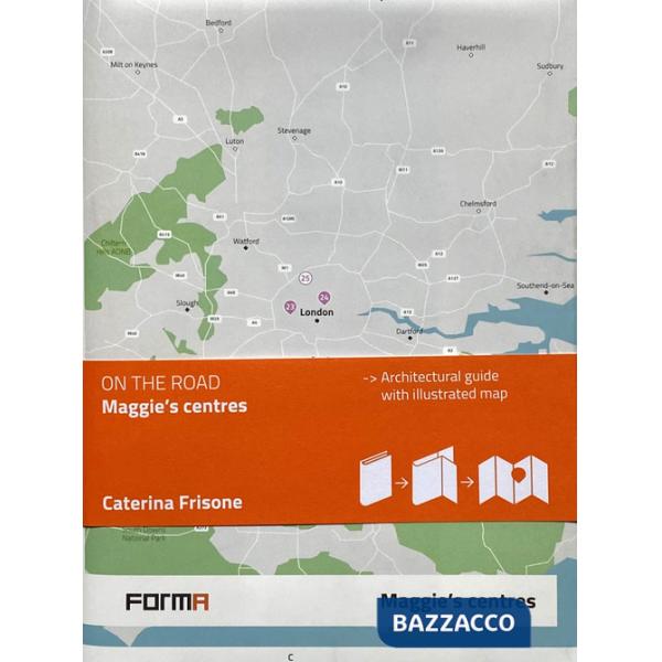 Maggie's Centres. Con mappa illustrata