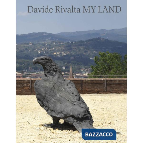 Davide Rivalta. My land. Ediz. inglese