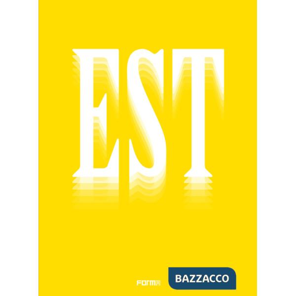 Est. Storie italiane di viaggi, città e architetture