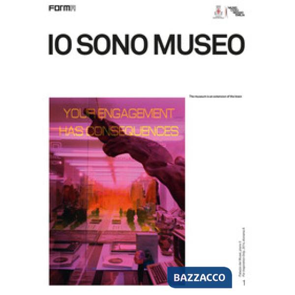 Io sono museo. Ediz. a colori