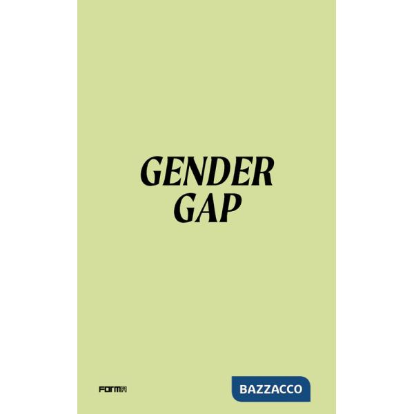 Gender gap. Ediz. inglese