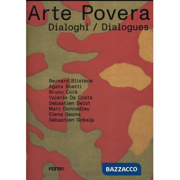 Arte povera. Dialoghi-Dialogues