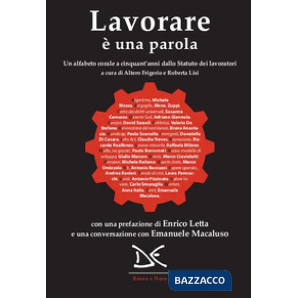 Lavorare è una parola. Un alfabeto corale a cinquant'anni dallo Statuto dei lavoratori