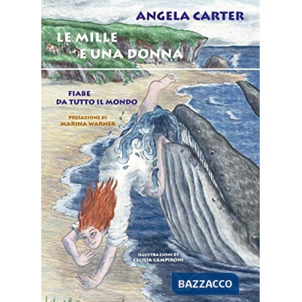 Mille e una donna. Fiabe da tutto il mondo (Le)