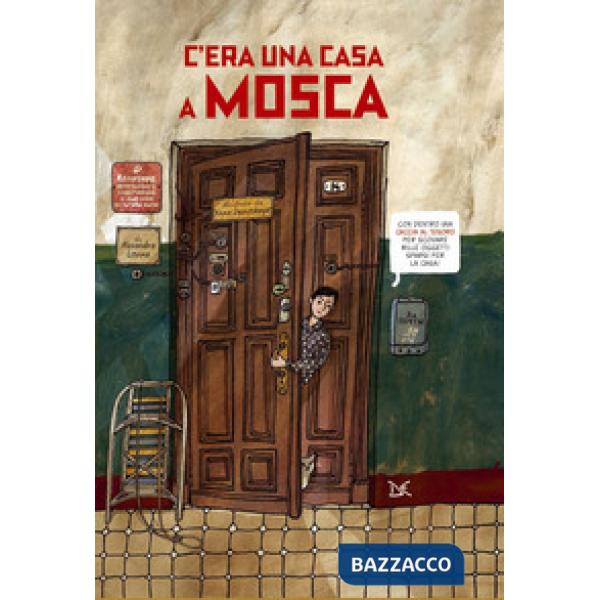 C'era una casa a Mosca. Ediz. a colori