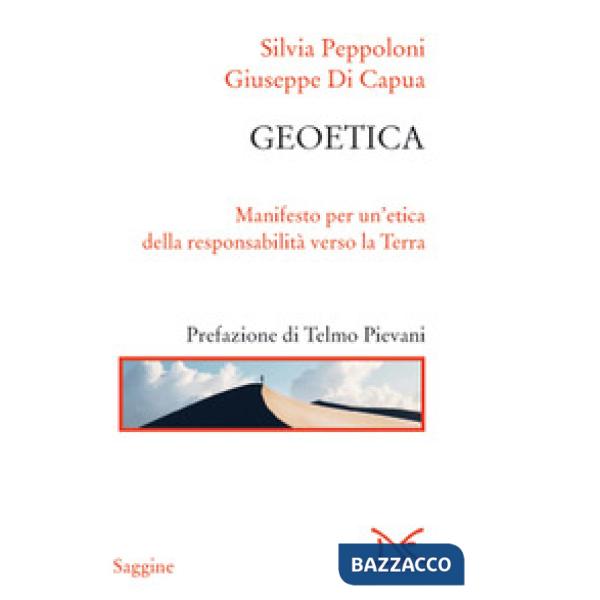 Geoetica. Manifesto per un'etica della responsabilità verso la Terra