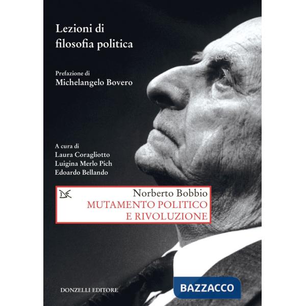 Mutamento politico e rivoluzione. Lezioni di filosofia politica