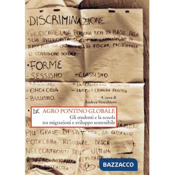 Agro pontino globale. Gli studenti e la scuola tra migrazioni e sviluppo sostenibile