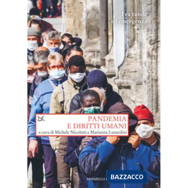 Pandemia e diritti umani. Fra tutele ed emergenza