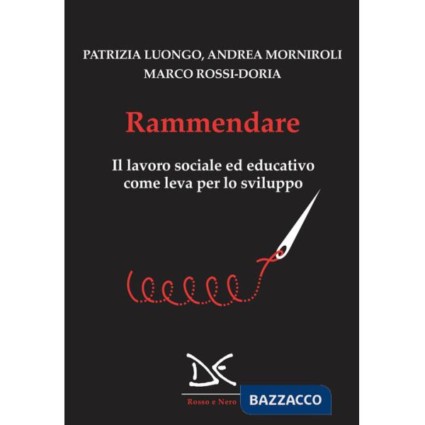 Rammendare. Il lavoro sociale ed educativo come leva per lo sviluppo