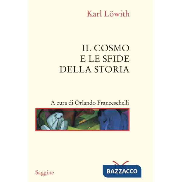 Cosmo e le sfide della storia (Il)