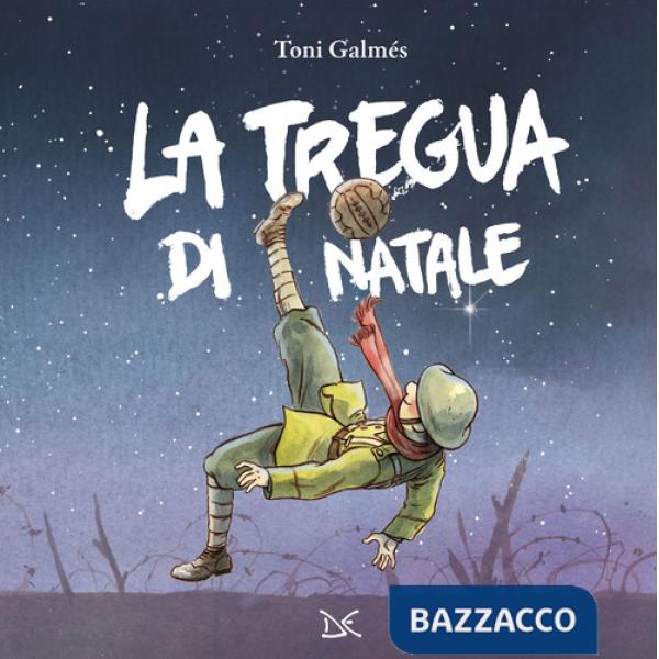 Tregua di Natale. Ediz. a colori (La)