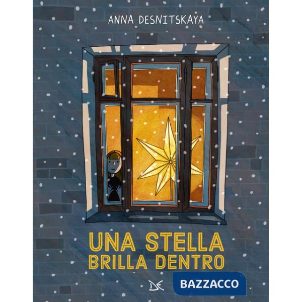 Stella brilla dentro. Ediz. a colori (Una)