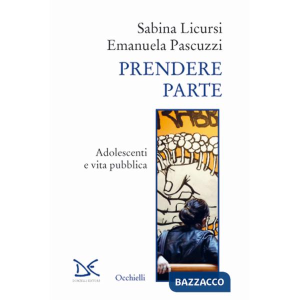 Prendere parte. Adolescenti e vita pubblica