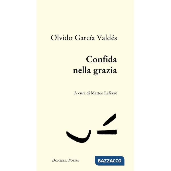 Confida nella grazia