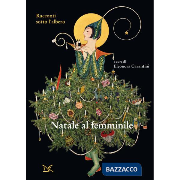 Natale al femminile. Racconti sotto l'albero
