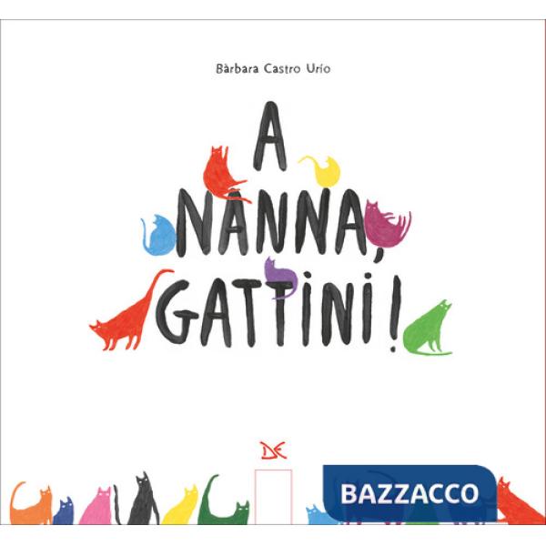 A nanna, gattini! Ediz. illustrata