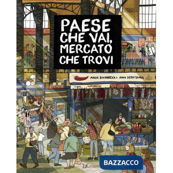 Paese che vai, mercato che trovi. Nuova ediz.