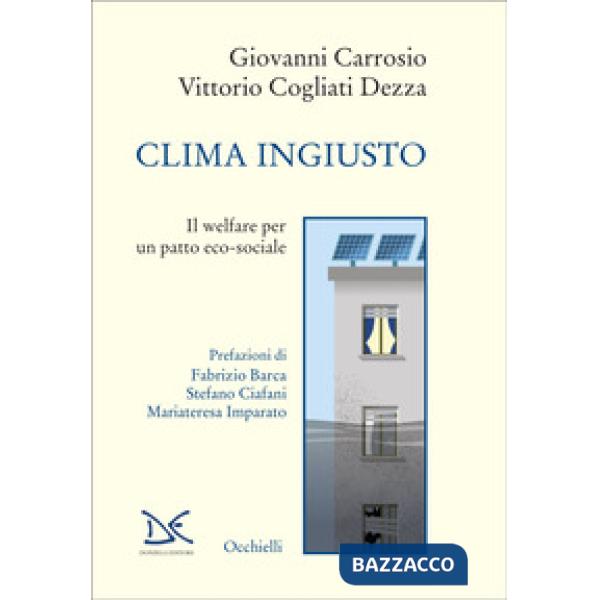 Clima ingiusto. Il welfare per un patto eco-sociale