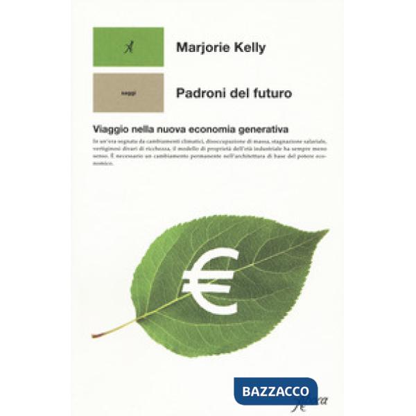 Padroni del futuro. Viaggio nella nuova economia generativa