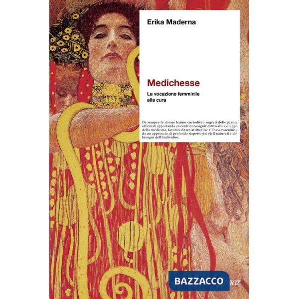 Medichesse. La vocazione femminile alla cura. Nuova ediz.