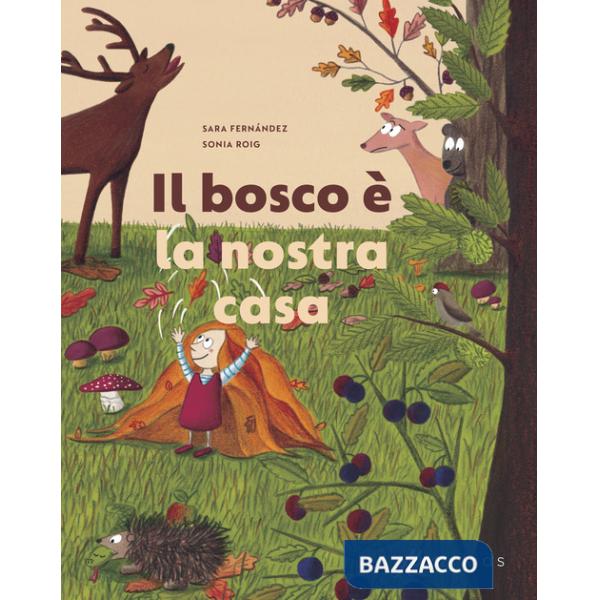 Bosco è la nostra casa (Il)