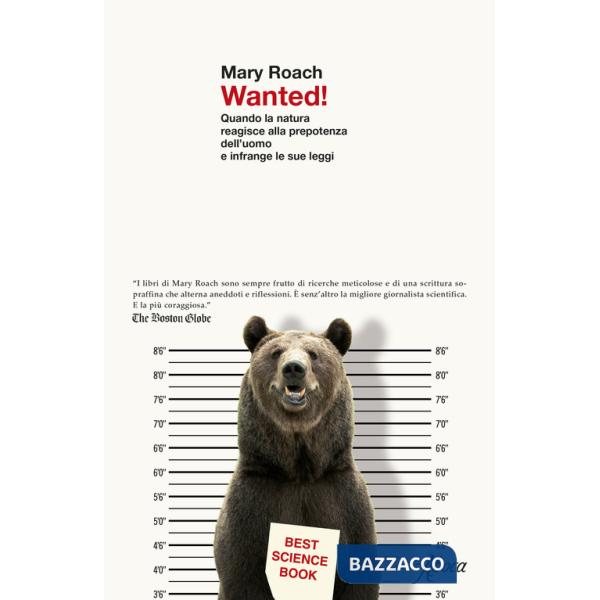 Wanted! Quando la natura reagisce alla prepotenza dell'uomo e infrange le sue leggi