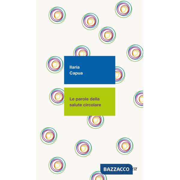 Parole della salute circolare (Le)