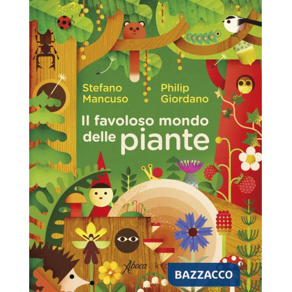 Favoloso mondo delle piante (Il)