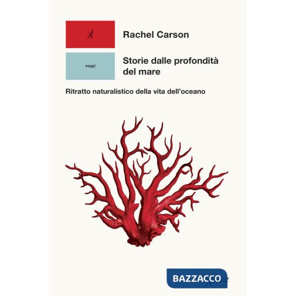 Storie dalle profondità del mare. Ritratto naturalistico della vita dell'oceano
