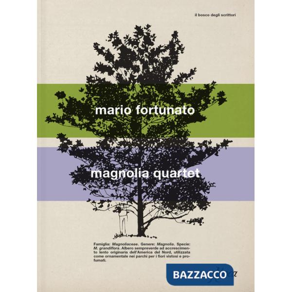 Magnolia quartet