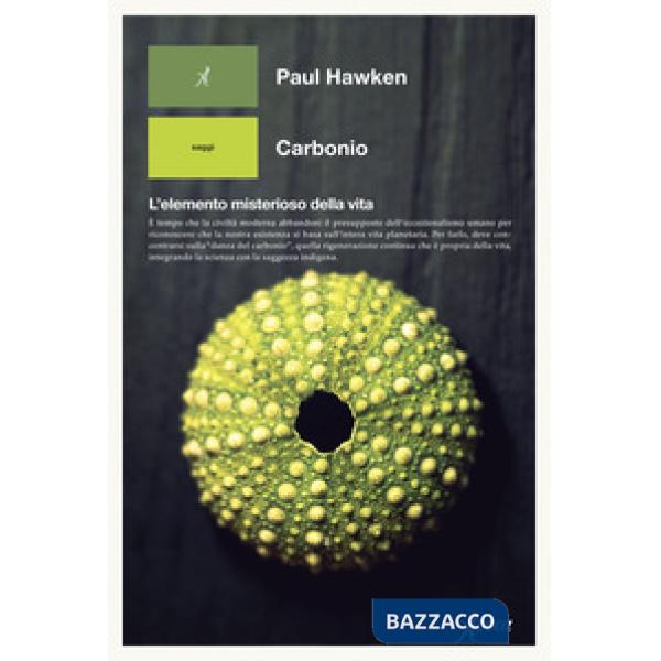 Carbonio. L'elemento misterioso della vita