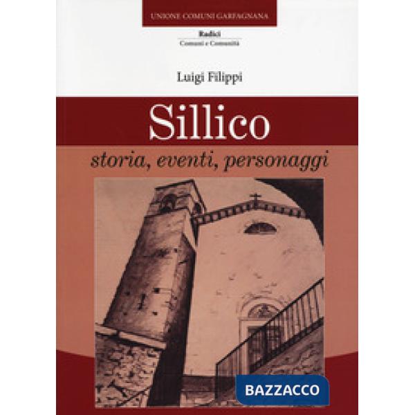 Sillico. Storia, eventi, personaggi