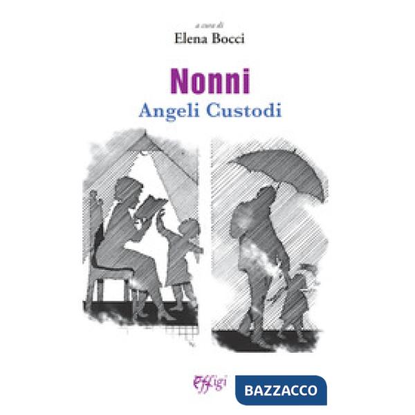 Nonni angeli custodi